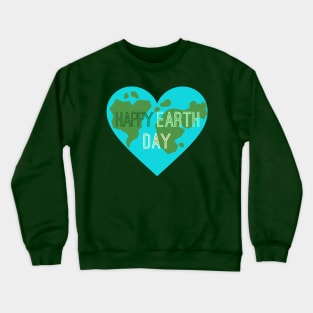 HAPPY EARTH DAY Crewneck Sweatshirt